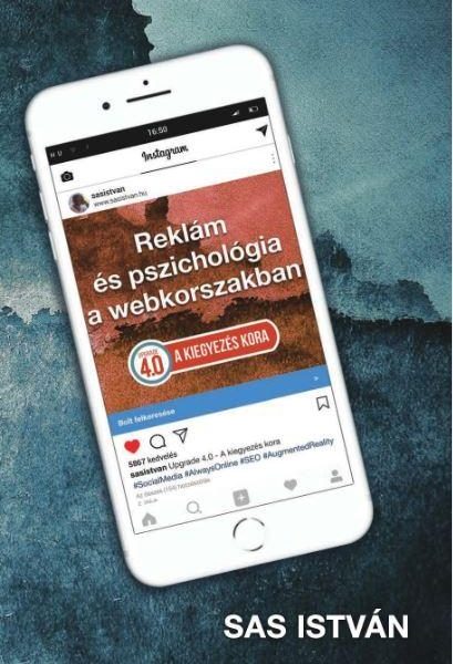 REKLÁM ÉS PSZICHOLÓGIA A WEBKORSZAKBAN - 4.0 A KIEGYEZÉS KORA