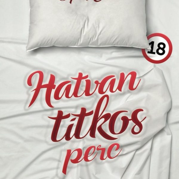 HATVAN TITKOS PERC