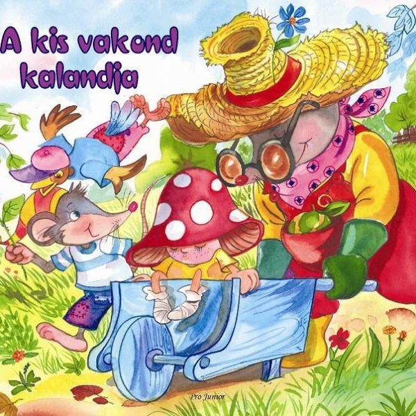 A KIS VAKOND KALANDJA - LEPORELLÓ