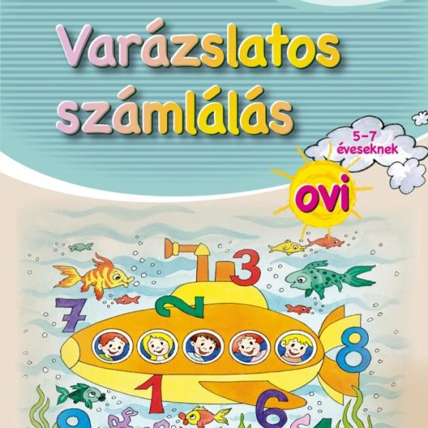 VARÁZSLATOS SZÁMLÁLÁS OVI - 5-7 ÉVESEKNEK (MATRICÁS MELLÉKLETTEL)