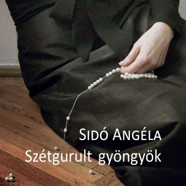 SZÉTGURULT GYÖNGYÖK