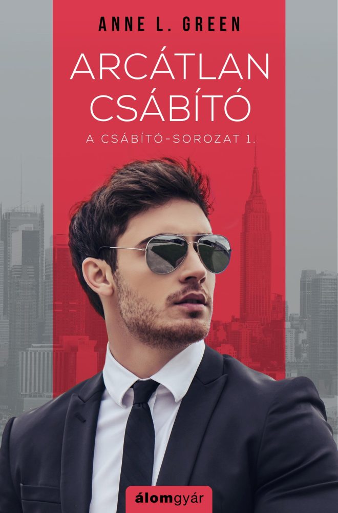 ARCÁTLAN CSÁBÍTÓ - CSÁBÍTÓ-SOROZAT 1.