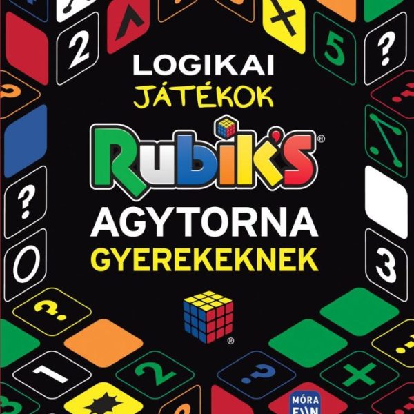 LOGIKAI JÁTÉKOK - AGYTORNA GYEREKEKNEK (RUBIK'S)