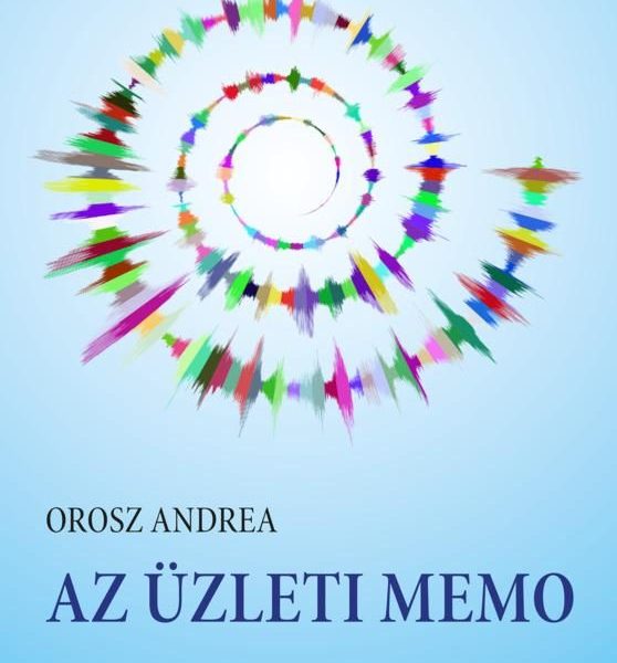 AZ ÜZLETI MEMO. SEGÉDANYAG AZ LCCI NYELVVIZSGÁRA
