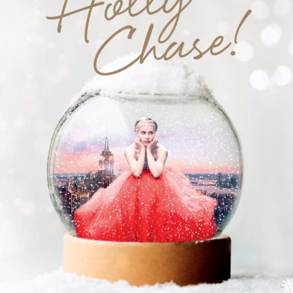 VIGYÁZZ, HOLLY CHASE!