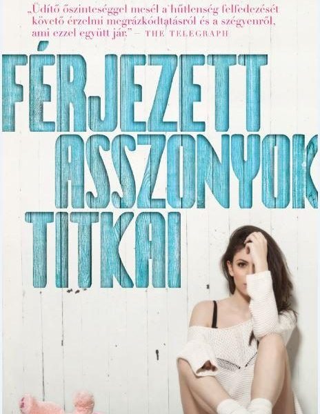 FÉRJEZETT ASSZONYOK TITKAI