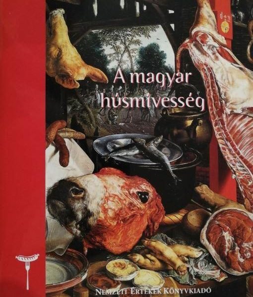 A MAGYAR HÚSMÍVESSÉG