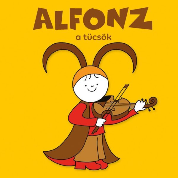 ALFONZ, A TÜCSÖK