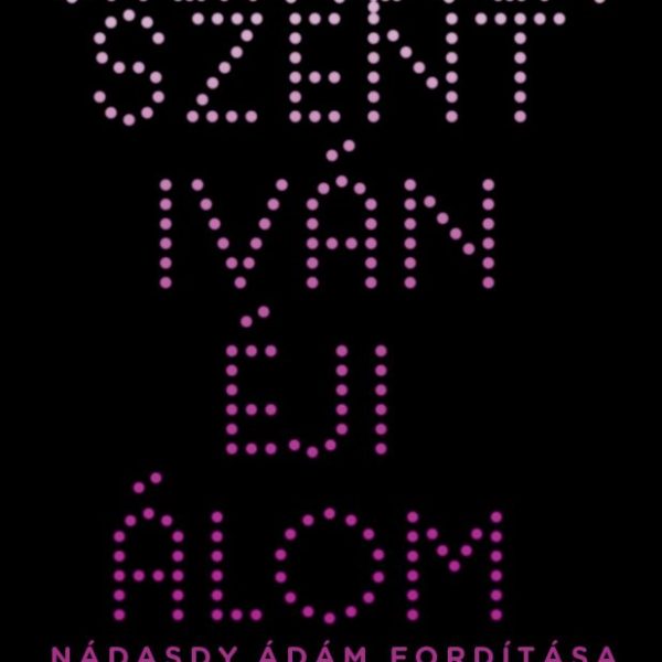 SZENTIVÁNÉJI ÁLOM