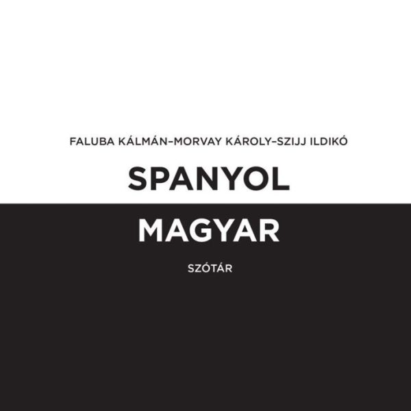 SPANYOL-MAGYAR SZÓTÁR + ONLINE SZÓTÁRCSOMAG