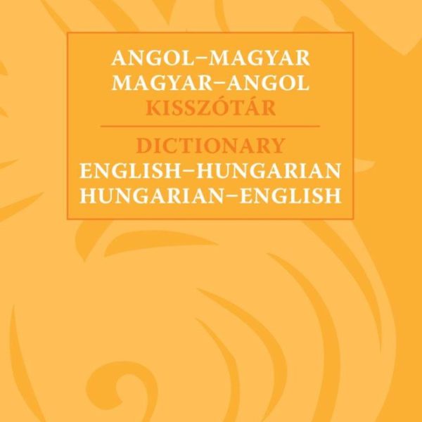 ANGOL-MAGYAR, MAGYAR-ANGOL KISSZÓTÁR - 3. JAV. KIAD.