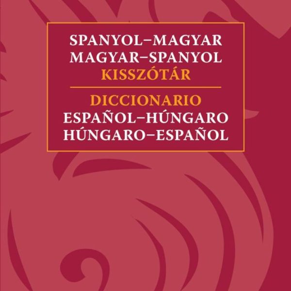 SPANYOL-MAGYAR, MAGYAR-SPANYOL KISSZÓTÁR - 2. JAVÍTOTT, AKT. KIADÁS