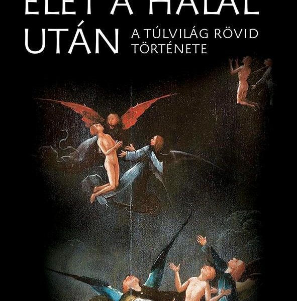 ÉLET A HALÁL UTÁN