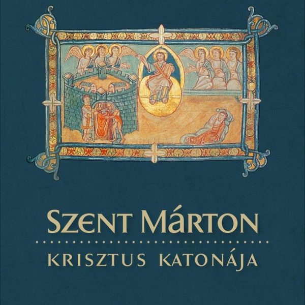 SZENT MÁRTON, KRISZTUS KATONÁJA