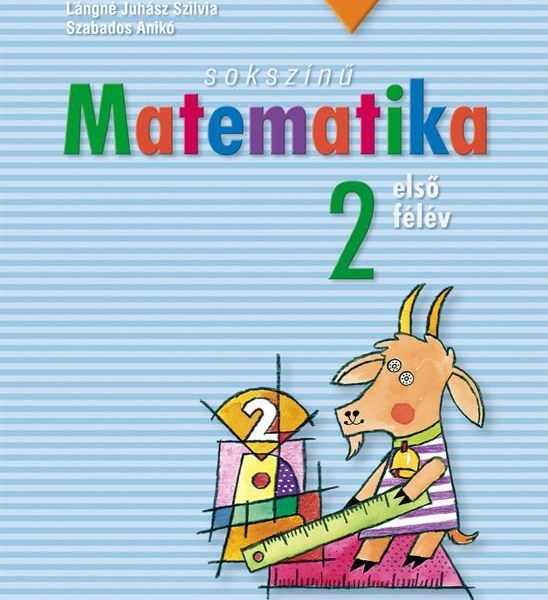 SOKSZÍNŰ MATEMATIKA 2. ELSŐ FÉLÉV
