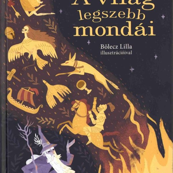 A VILÁG LEGSZEBB MONDÁI