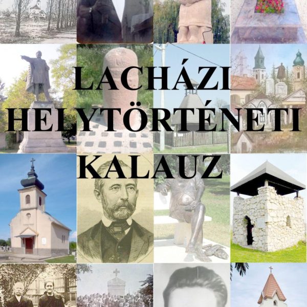 LACHÁZI HELYTÖRTÉNETI KALAUZ