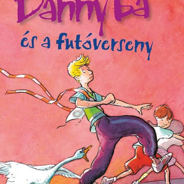 DANNY BÁ' ÉS A FUTÓVERSENY