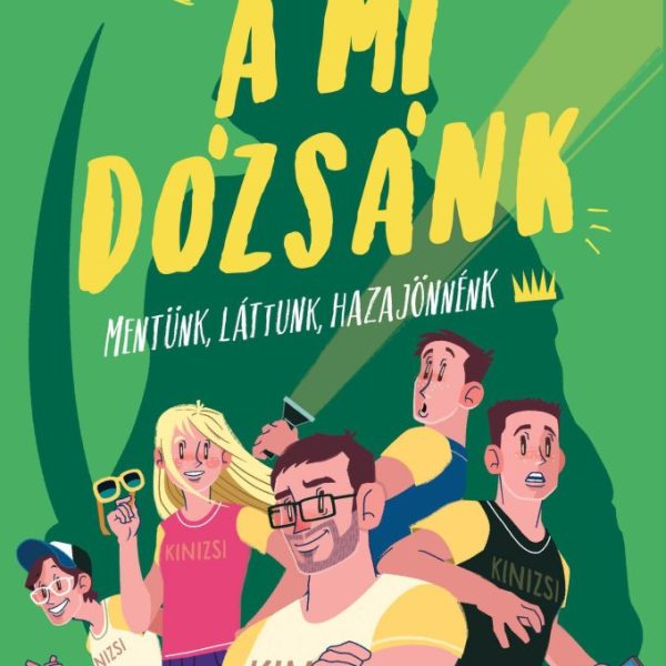A MI DÓZSÁNK