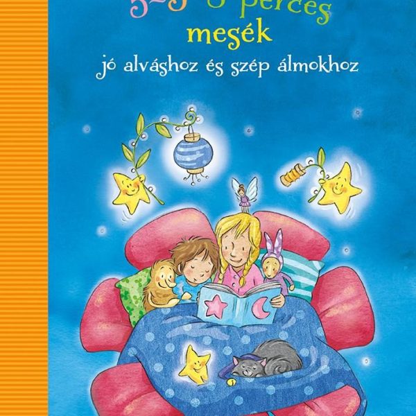 3-5-8 PERCES MESÉK - SZÉP ÁLMOKHOZ