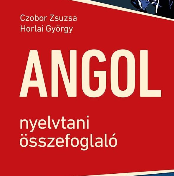 LOPVA ANGOLUL - ANGOL NYELVTANI ÖSSZEFOGLALÓ - ( 6. KIADÁS)