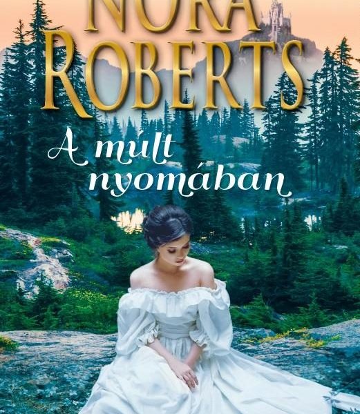 A MÚLT NYOMÁBAN