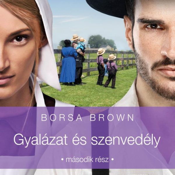 GYALÁZAT ÉS SZENVEDÉLY  (GYALÁZAT SOROZAT 2.)