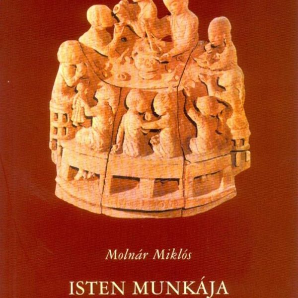 ISTEN MUNKÁJA A CSALÁD ÉLETÉBEN