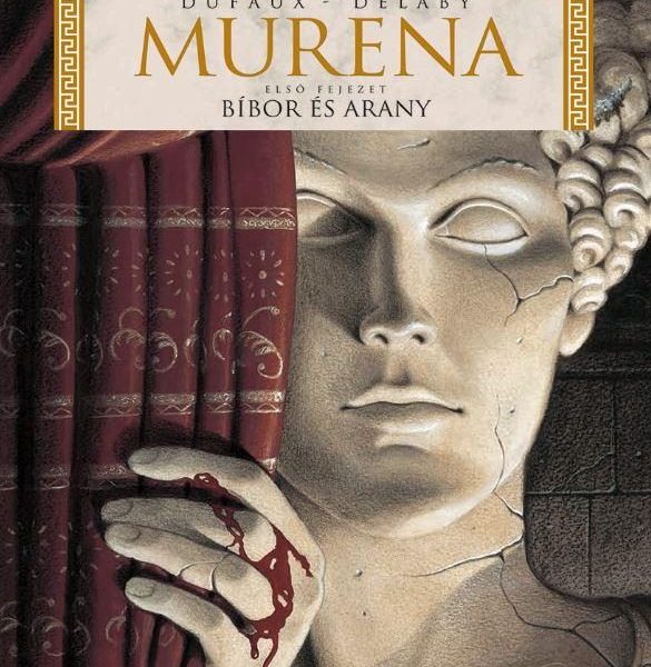 MURENA - BÍBOR ÉS ARANY - ELSŐ FEJEZET