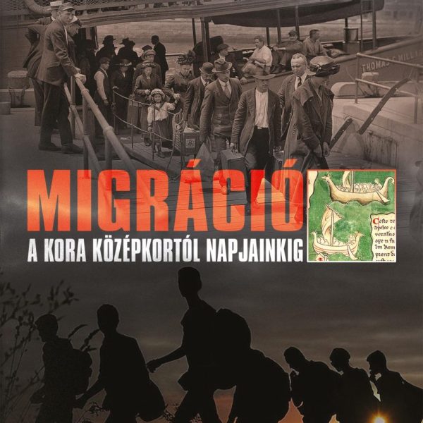 MIGRÁCIÓ A KORA KÖZÉPKORTÓL NAPJAINKIG