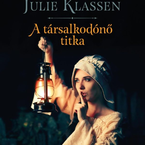 A TÁRSALKODÓNŐ TITKA