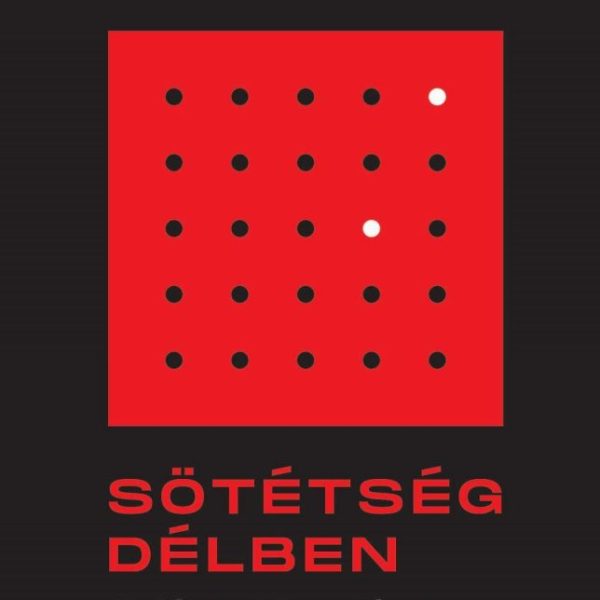 SÖTÉTSÉG DÉLBEN - ÚJ FORDÍTÁS AZ EREDETI KÉZIRATBÓL