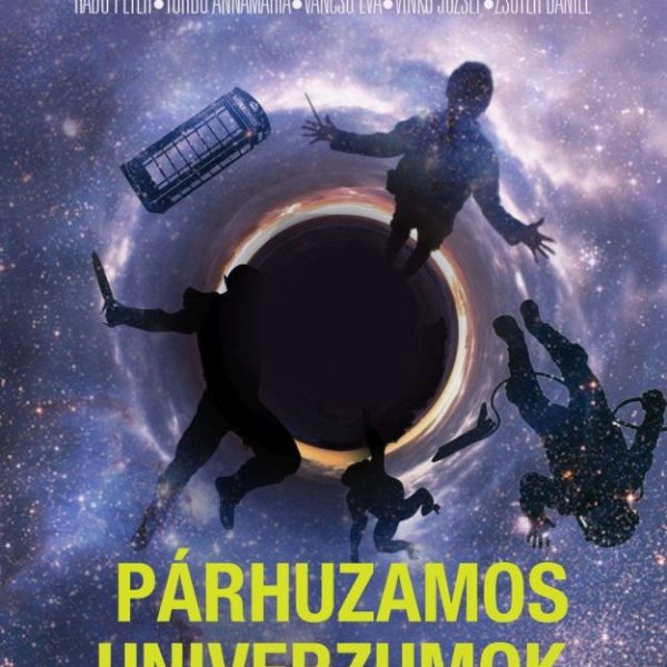 PÁRHUZAMOS UNIVERZUMOK