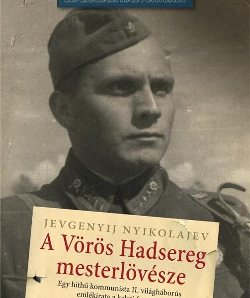 A VÖRÖS HADSEREG MESTERLÖVÉSZE
