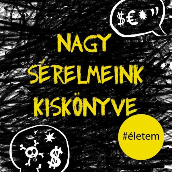 NAGY SÉRELMEINK KISKÖNYVE