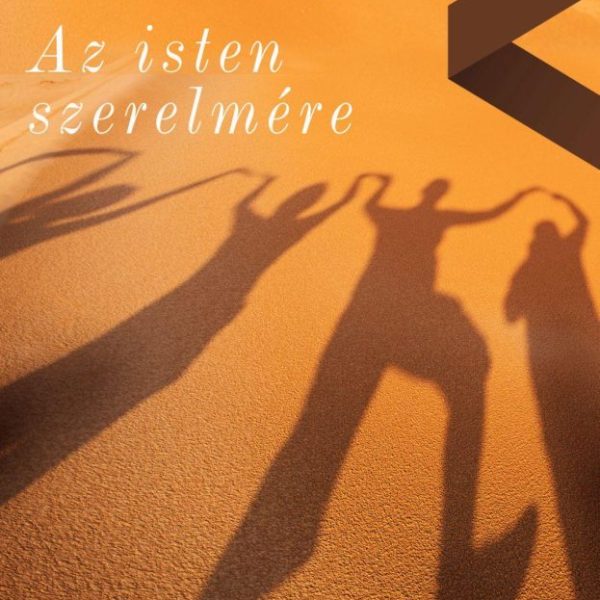 AZ ISTEN SZERELMÉRE