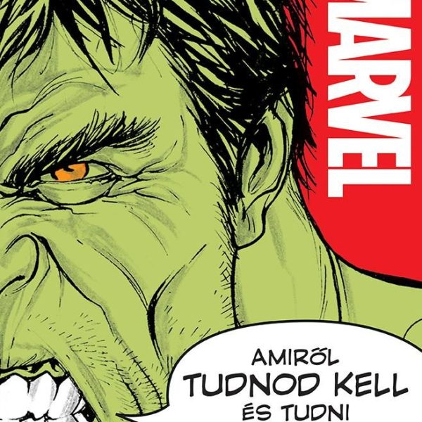 MARVEL - AMIRŐL TUDNOD KELL ÉS TUDNI ÉRDEMES