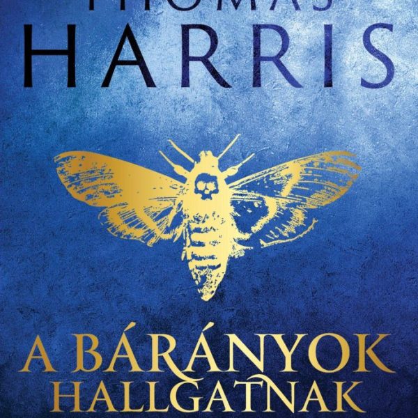 A BÁRÁNYOK HALLGATNAK - FŰZÖTT