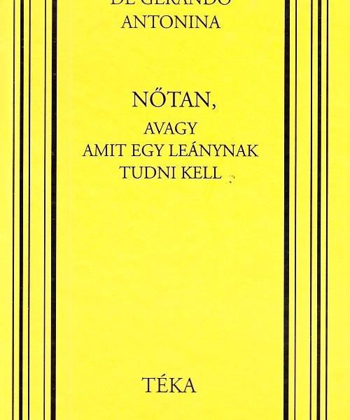 NŐTAN, AVAGY AMIT EGY LEÁNYNAK TUDNI KELL