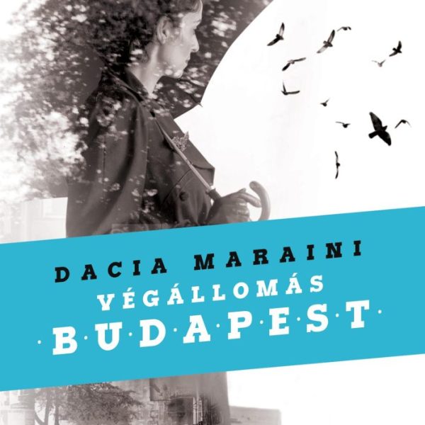 VÉGÁLLOMÁS BUDAPEST