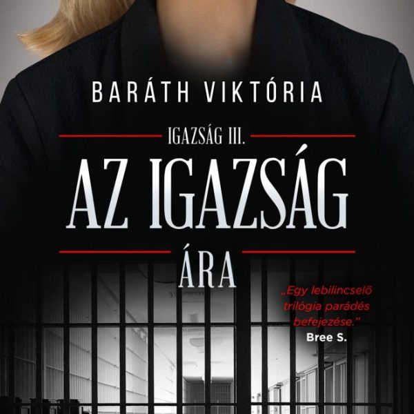 AZ IGAZSÁG ÁRA - IGAZSÁG SOROZAT 3.