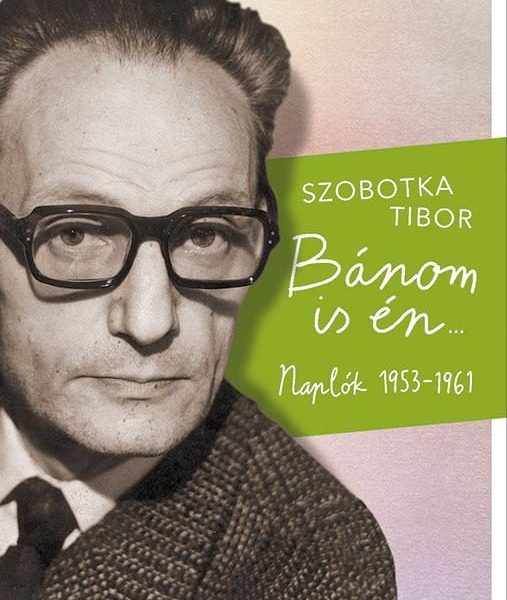 BÁNOM IS ÉN - NAPLÓK 1953-1961