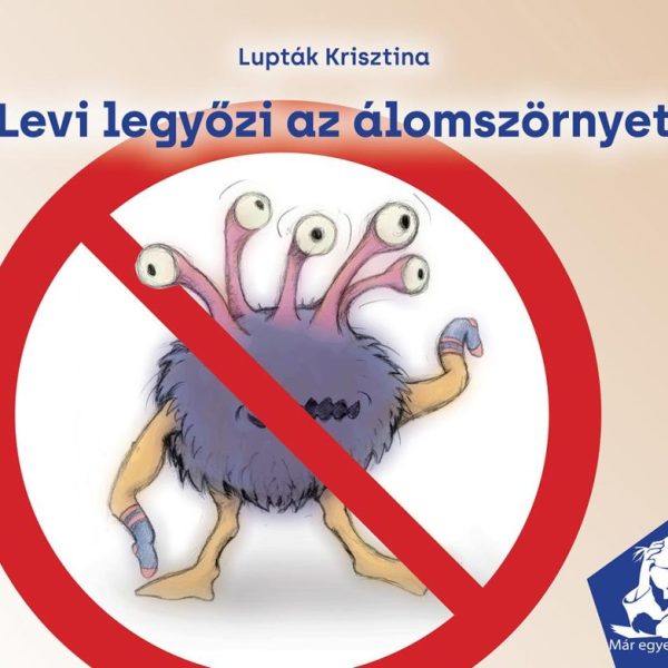 LEVI LEGYŐZI AZ ÁLOMSZÖRNYET