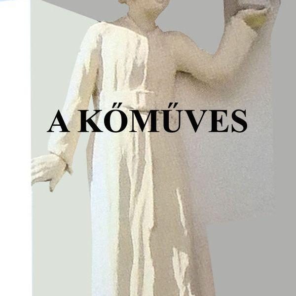 A KŐMŰVES