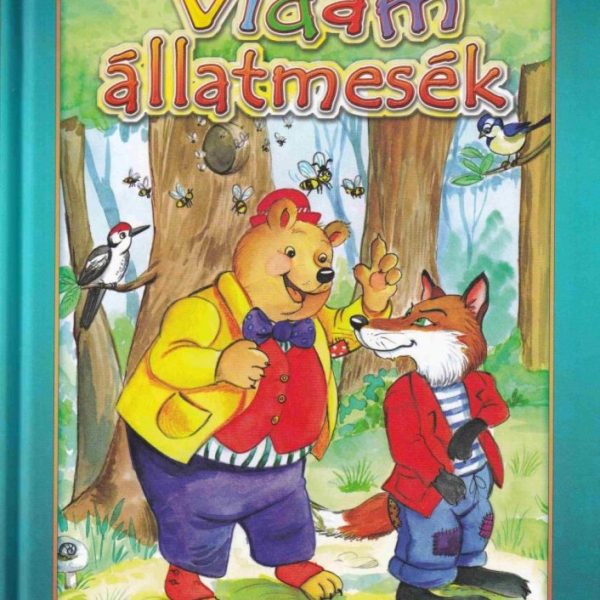 VIDÁM ÁLLATMESÉK - 2.ÁTDOLGOZOTT KIADÁS