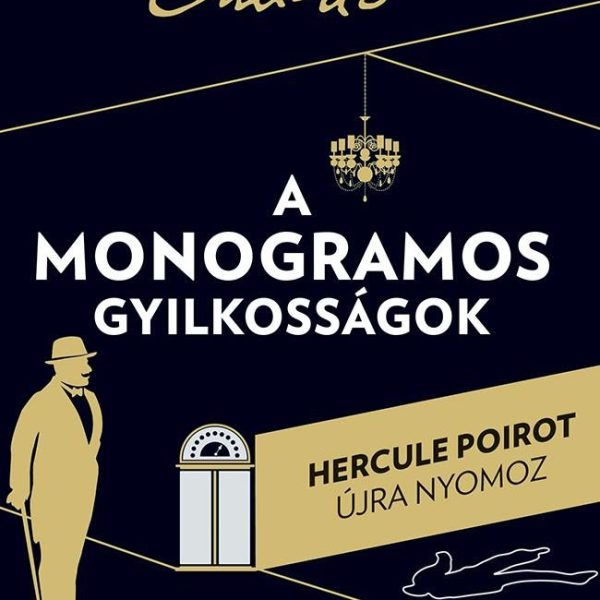 A MONOGRAMOS GYILKOSSÁGOK