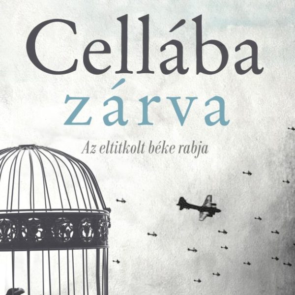 CELLÁBA ZÁRVA