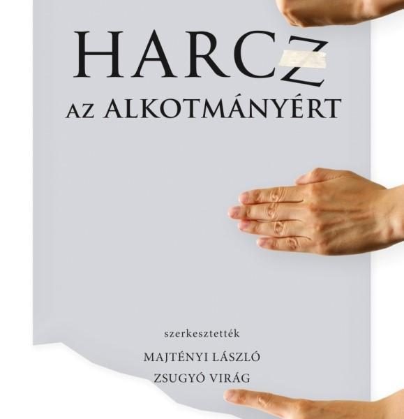 HARCZ AZ ALKOTMÁNYÉRT