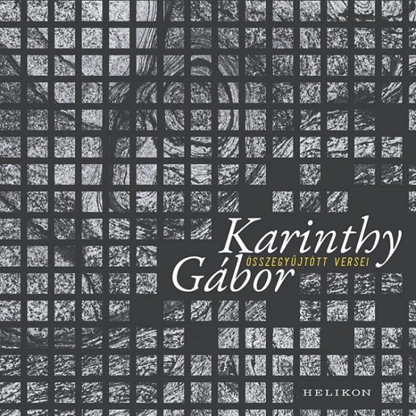 KARINTHY GÁBOR - ÖSSZEGYŰJTÖTT VERSEK