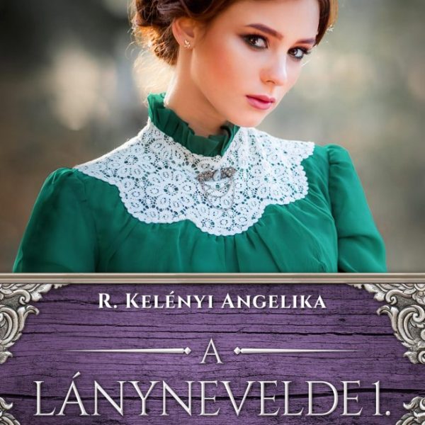 A LÁNYNEVELDE 1. - RIVA NŐVÉREK-SOROZAT